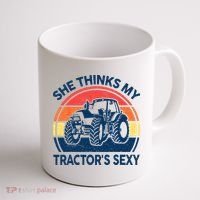 Farm She Thinks My Tractors Sexy Men Gift Funny Farmer Coffee Mug thumb 1