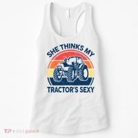 Farm She Thinks My Tractors Sexy Men Gift Funny Farmer Women's Tank Top thumb 0