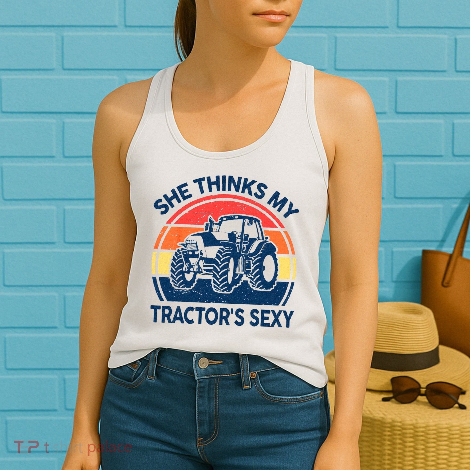 Farm She Thinks My Tractors Sexy Men Gift Funny Farmer Women's Tank Top