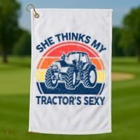 Farm She Thinks My Tractors Sexy Men Gift Funny Farmer Golf Towel thumb 1