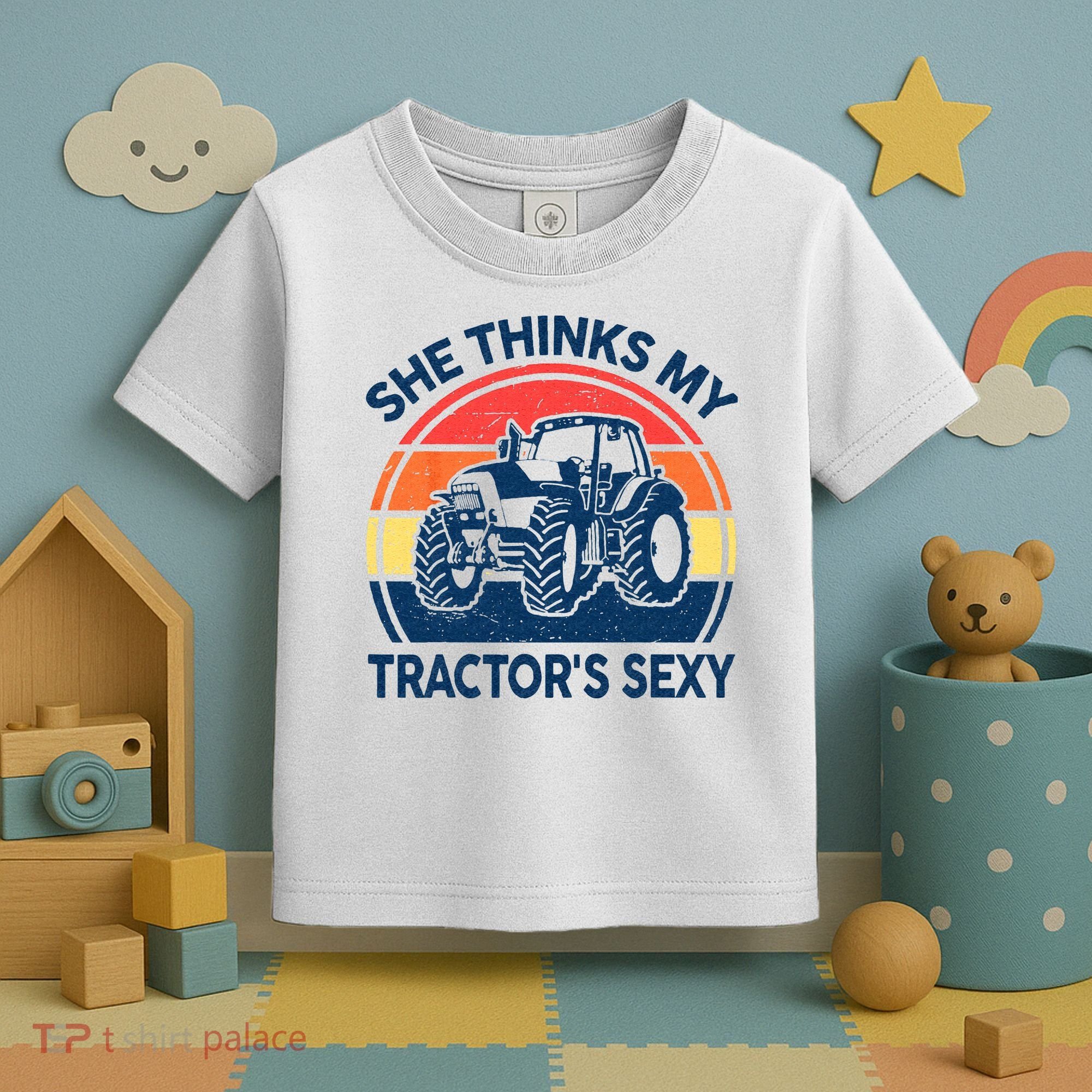 Farm She Thinks My Tractors Sexy Men Gift Funny Farmer Toddler T-Shirt