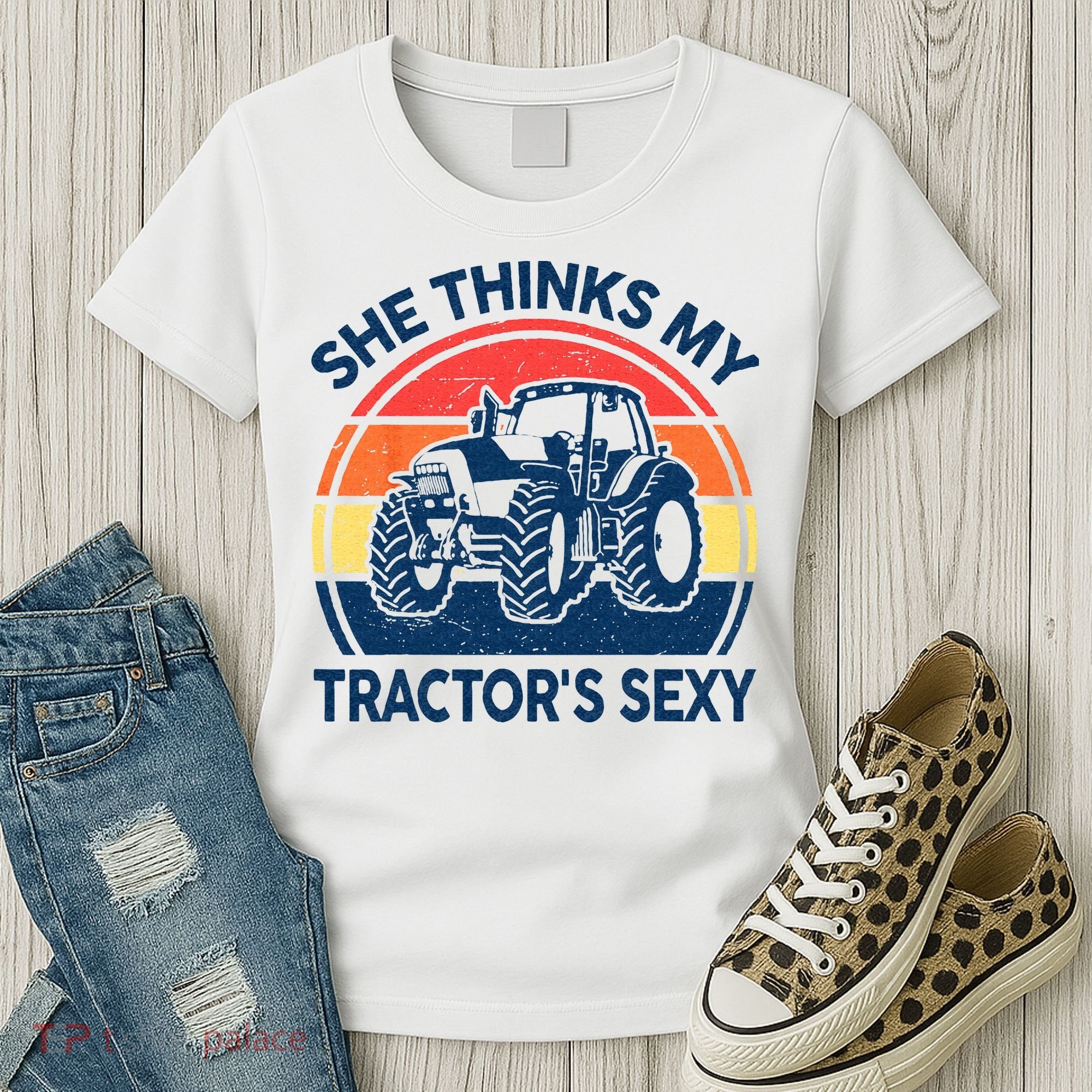 Farm She Thinks My Tractors Sexy Men Gift Funny Farmer Women's T-Shirt