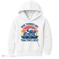 Farm She Thinks My Tractors Sexy Men Gift Funny Farmer Kids Hoodie thumb 0