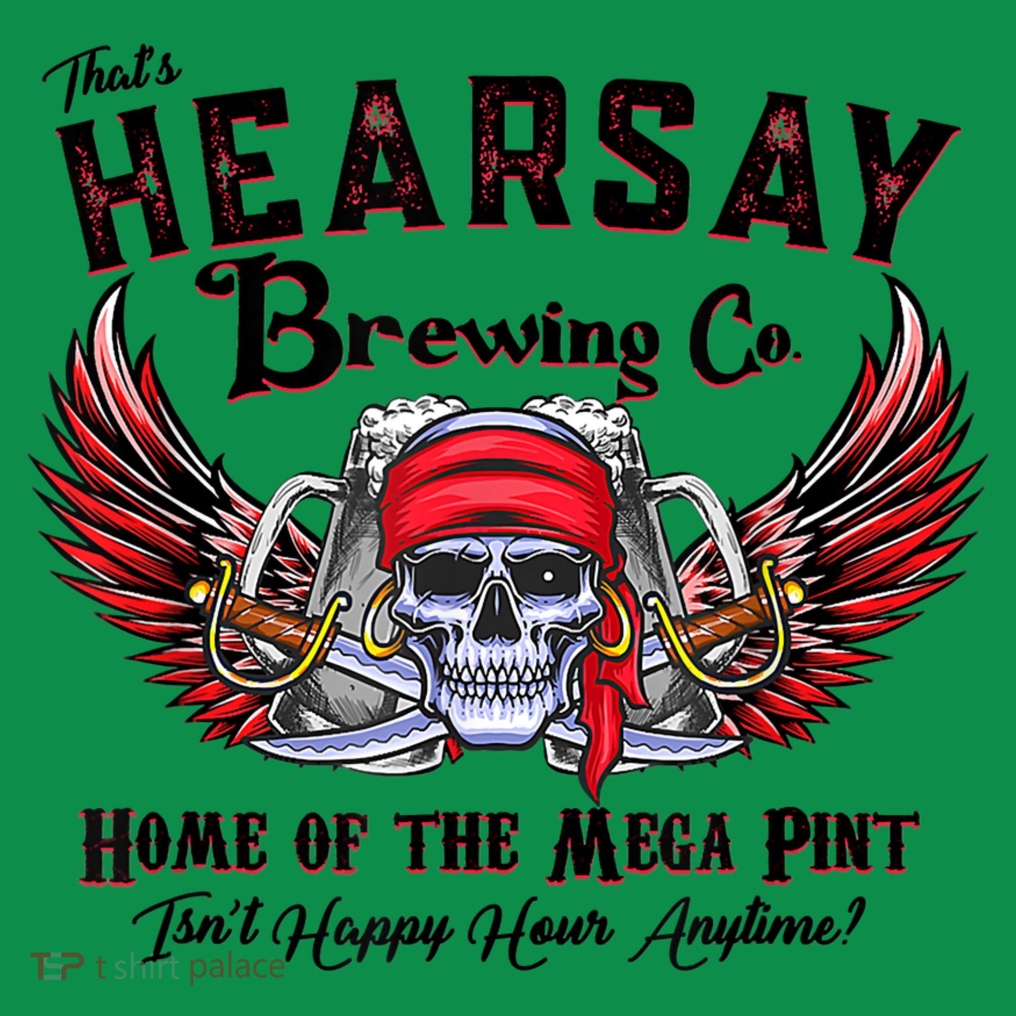 Funny Skull That's Hearsay Brewing Co Home Of The Mega Pint Hoodie