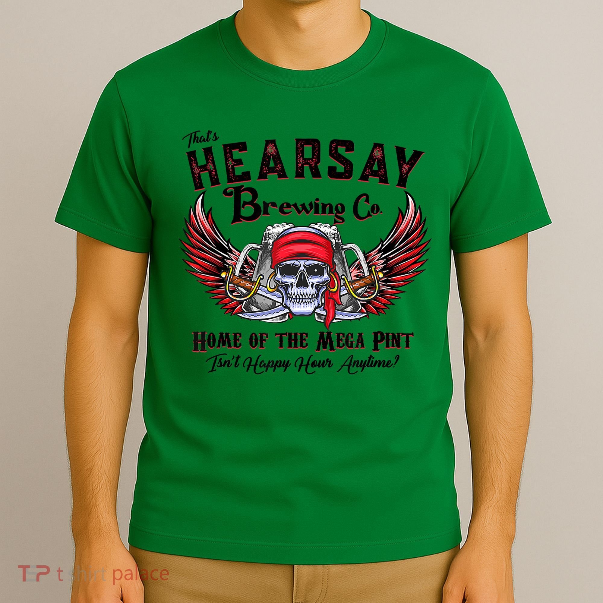 Funny Skull That's Hearsay Brewing Co Home Of The Mega Pint T-Shirt