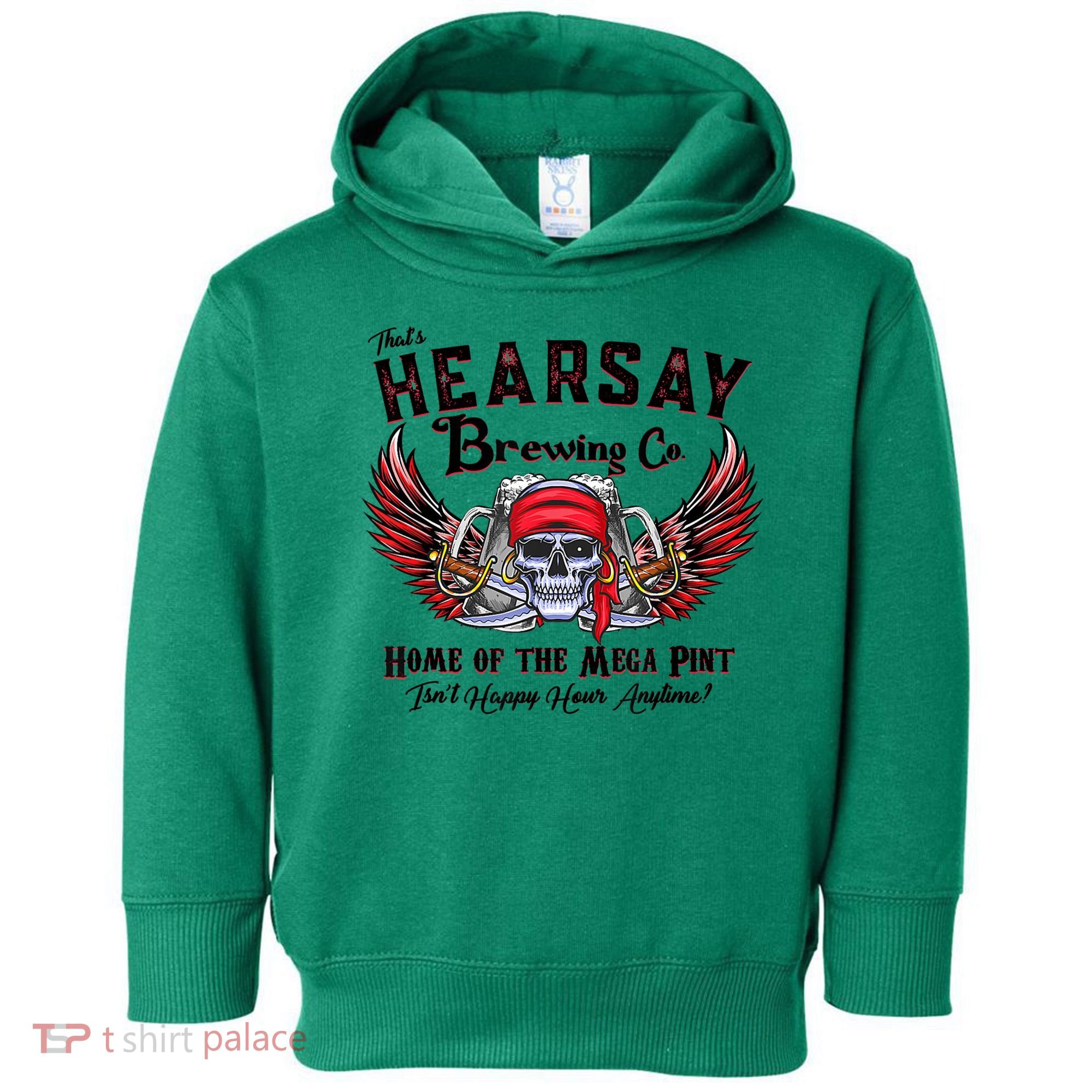 Funny Skull That's Hearsay Brewing Co Home Of The Mega Pint Toddler Hoodie
