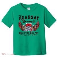 Funny Skull That's Hearsay Brewing Co Home Of The Mega Pint Toddler T-Shirt thumb 0