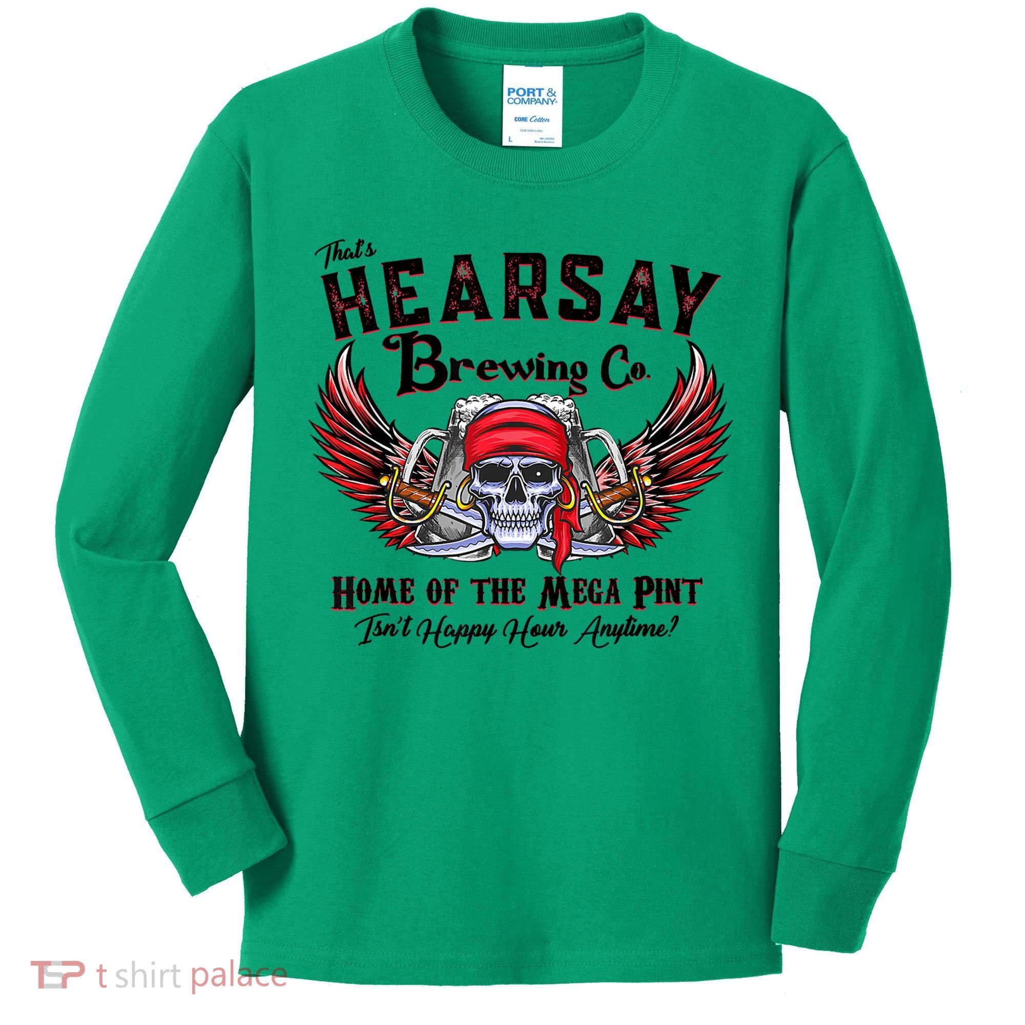 Funny Skull That's Hearsay Brewing Co Home Of The Mega Pint Kids Long Sleeve Shirt