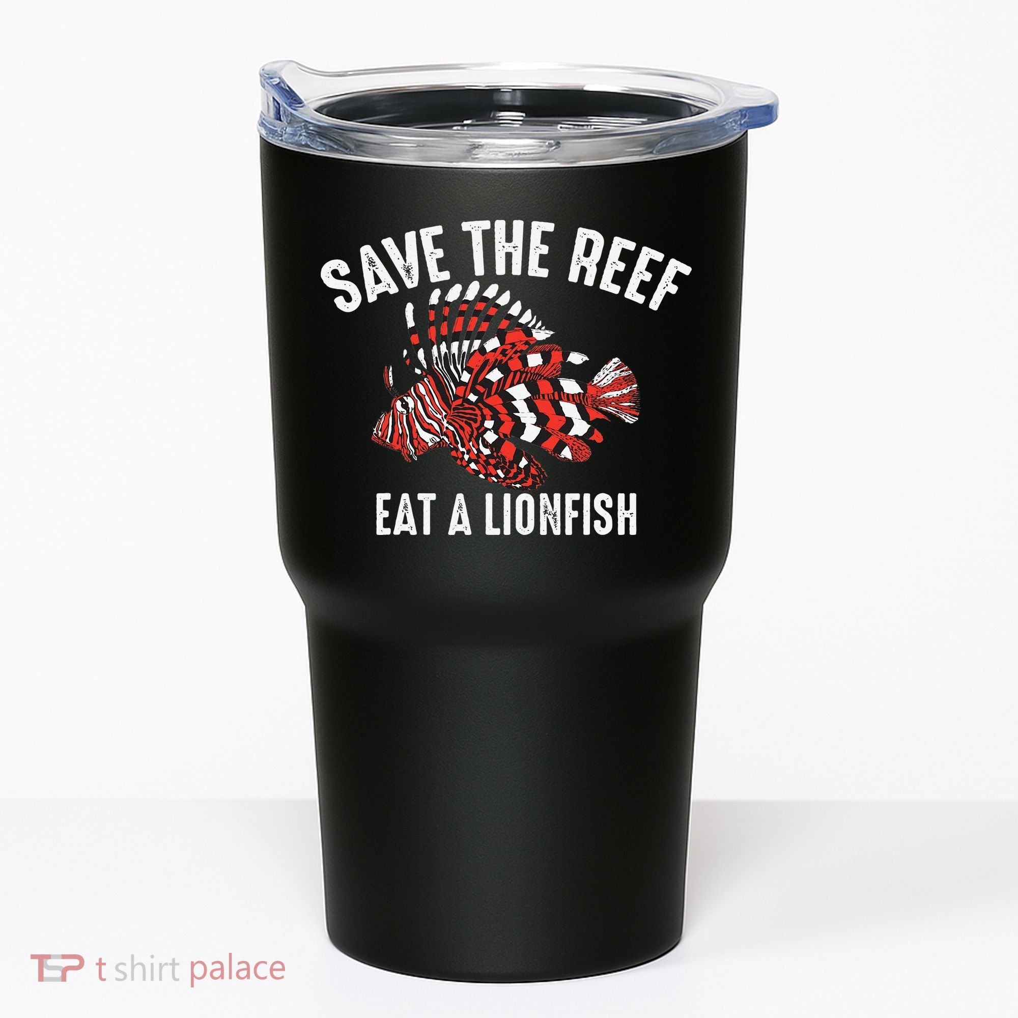 Funny Save The Reef Eat A Lionfish Cute Sea Rock Diver Gift Tumbler