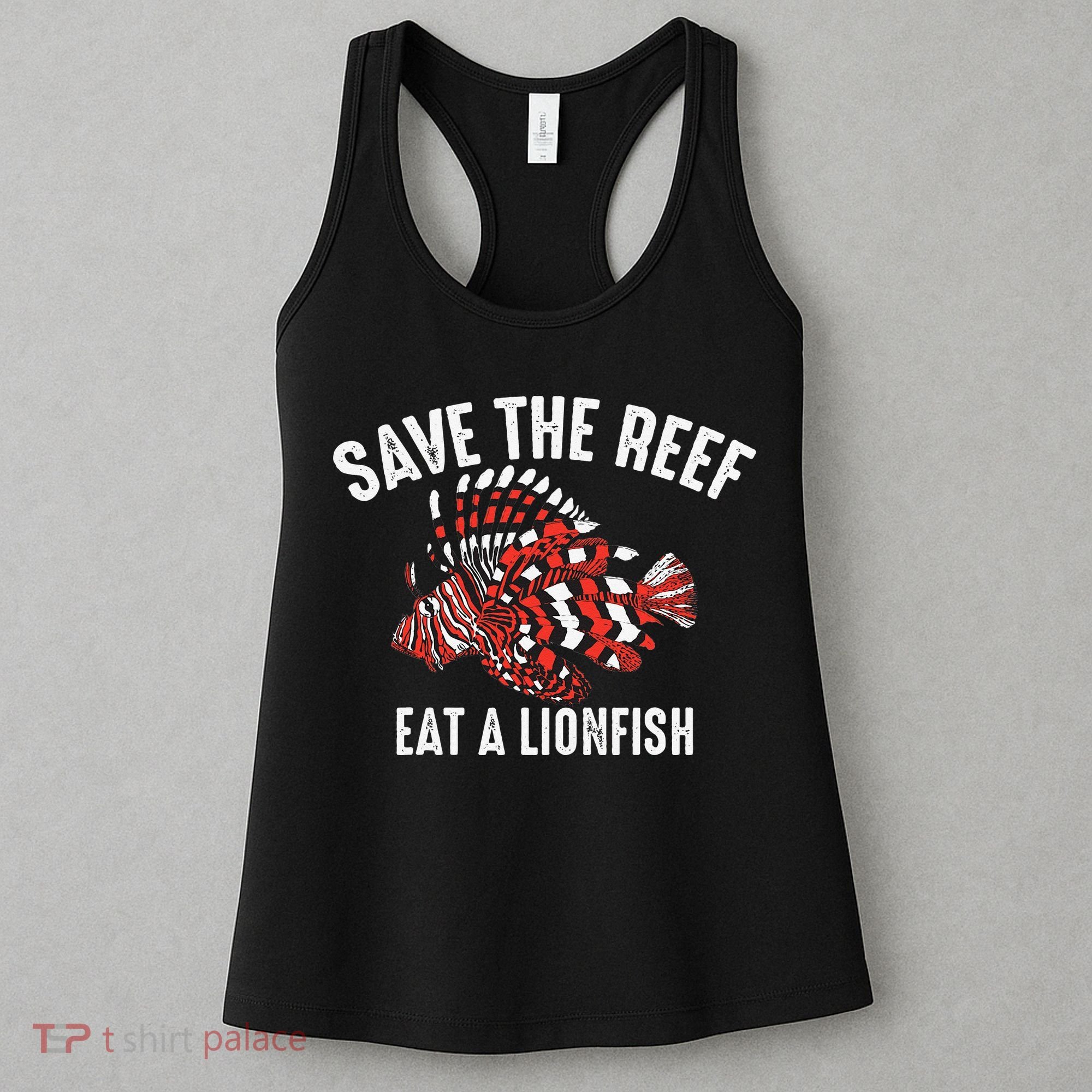 Funny Save The Reef Eat A Lionfish Cute Sea Rock Diver Gift Women's Tank Top