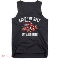 Funny Save The Reef Eat A Lionfish Cute Sea Rock Diver Gift Tank Top thumb 0