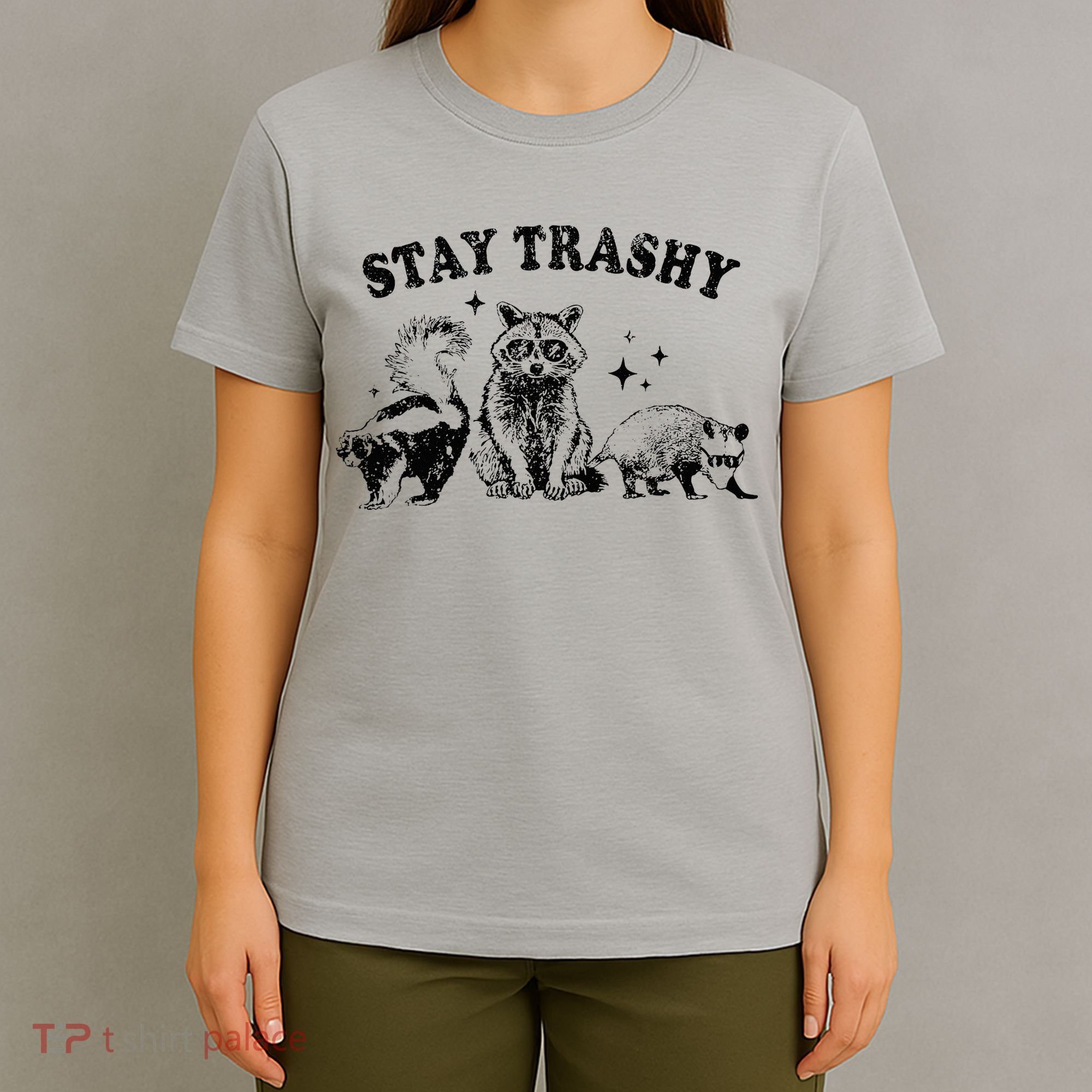 Funny Stay Trashy Raccoons Opossums Possums Animals Lover T-Shirt