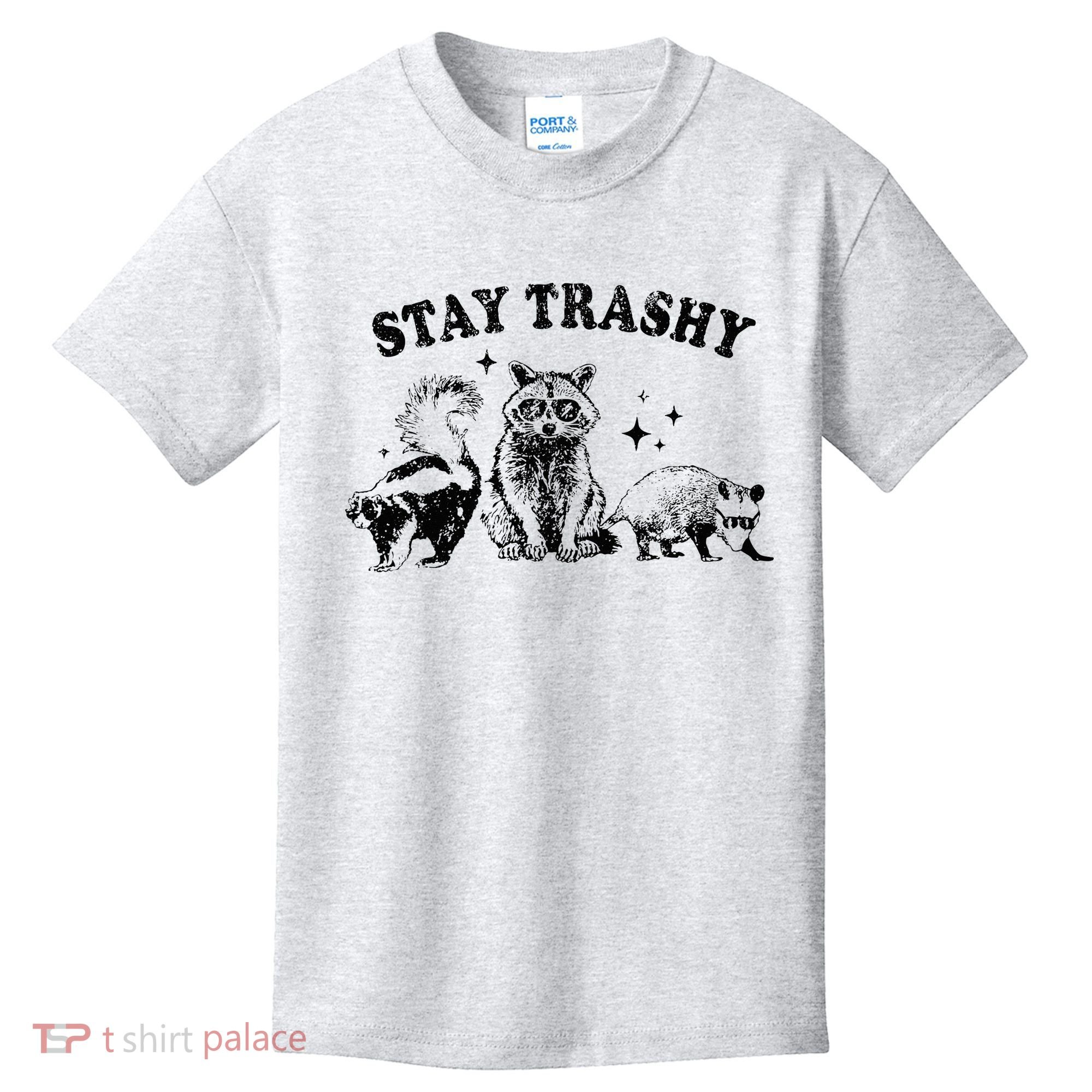 Funny Stay Trashy Raccoons Opossums Possums Animals Lover Kids T-Shirt