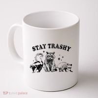 Funny Stay Trashy Raccoons Opossums Possums Animals Lover Coffee Mug thumb 0