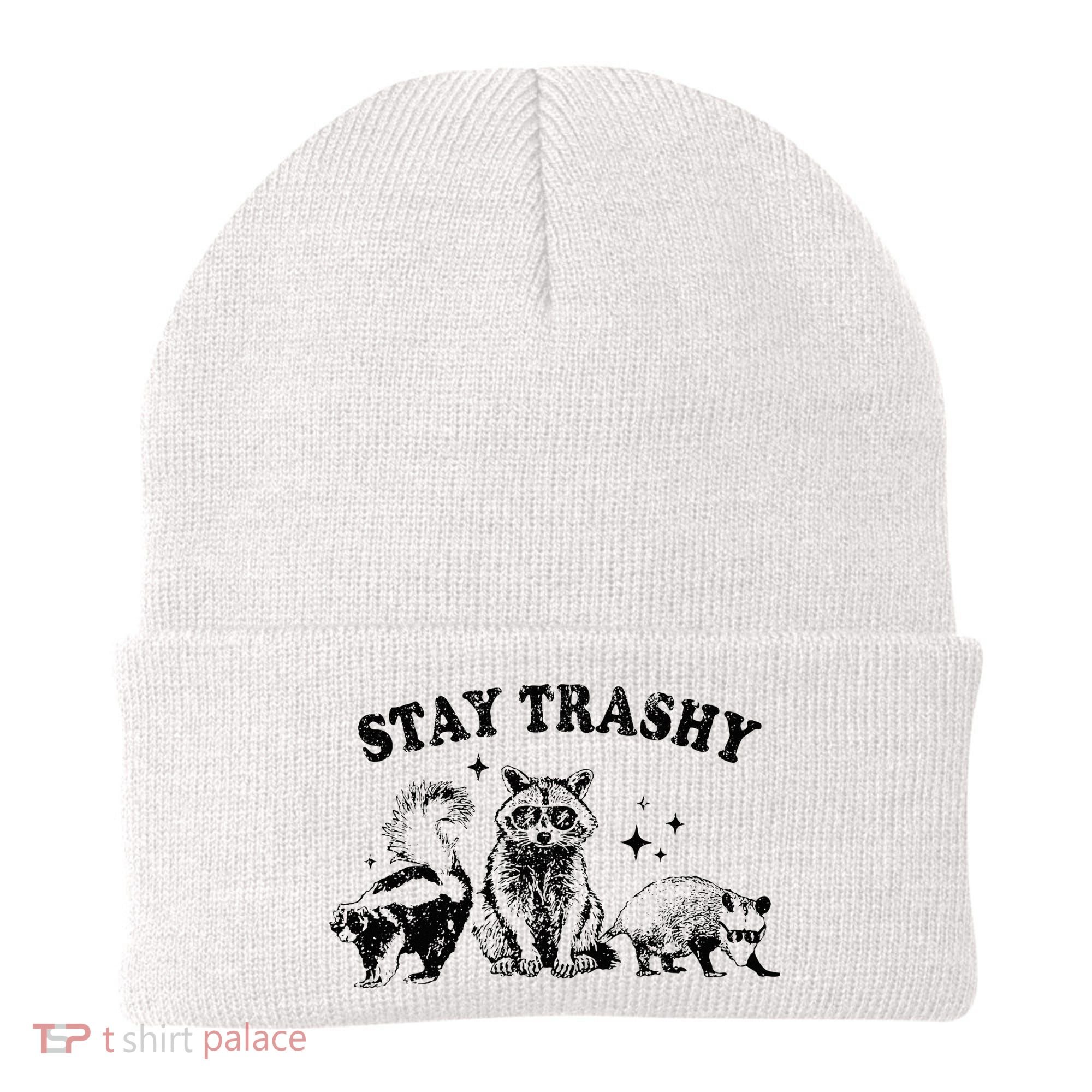 Funny Stay Trashy Raccoons Opossums Possums Animals Lover Beanie