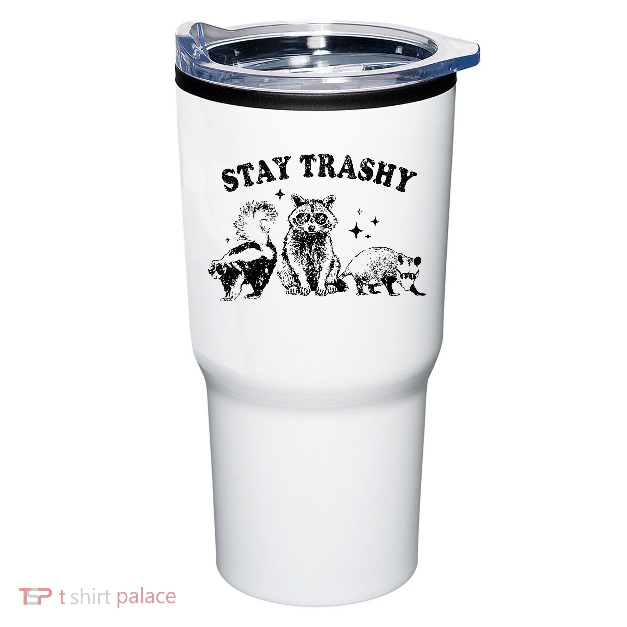 Funny Stay Trashy Raccoons Opossums Possums Animals Lover Tumbler