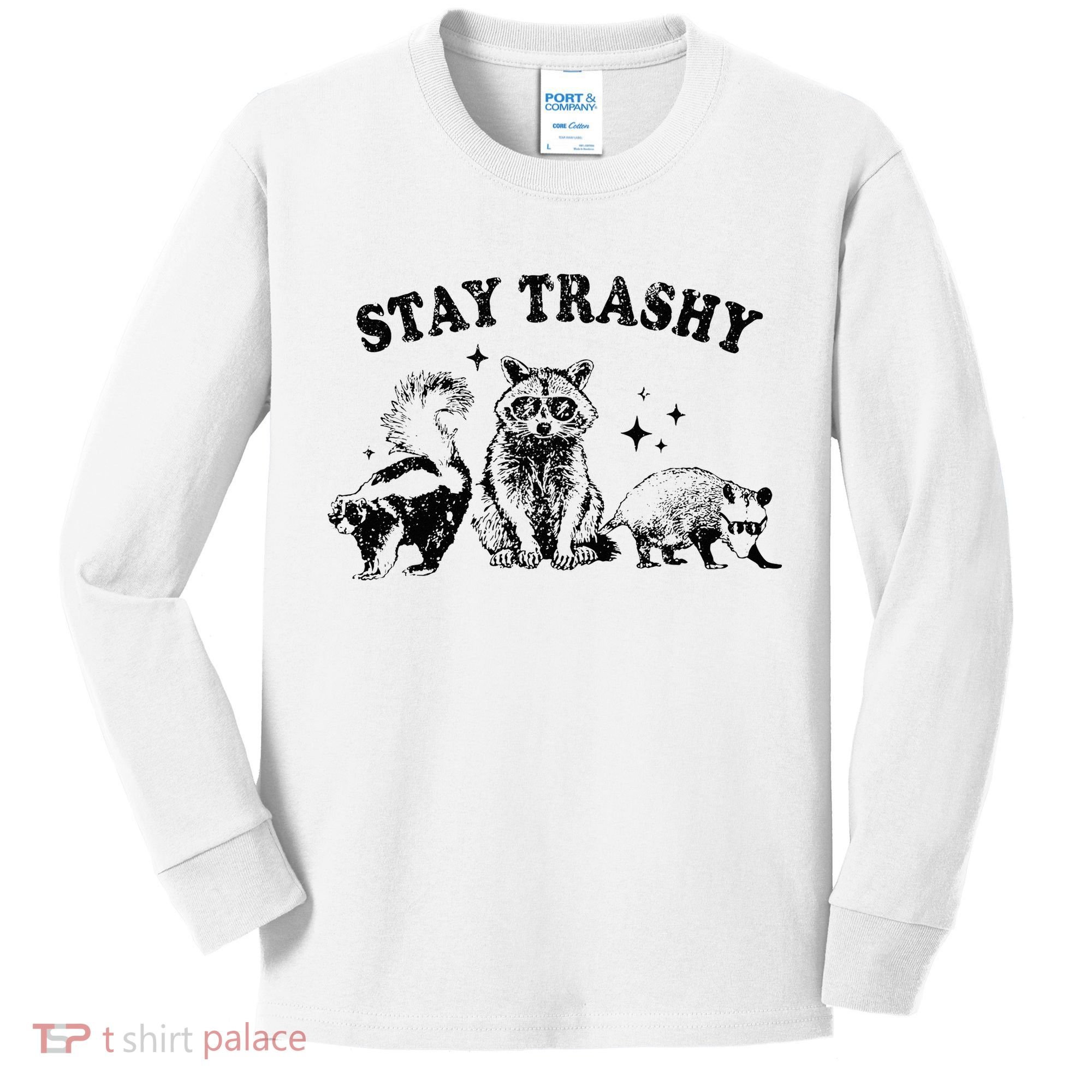 Funny Stay Trashy Raccoons Opossums Possums Animals Lover Kids Long Sleeve Shirt