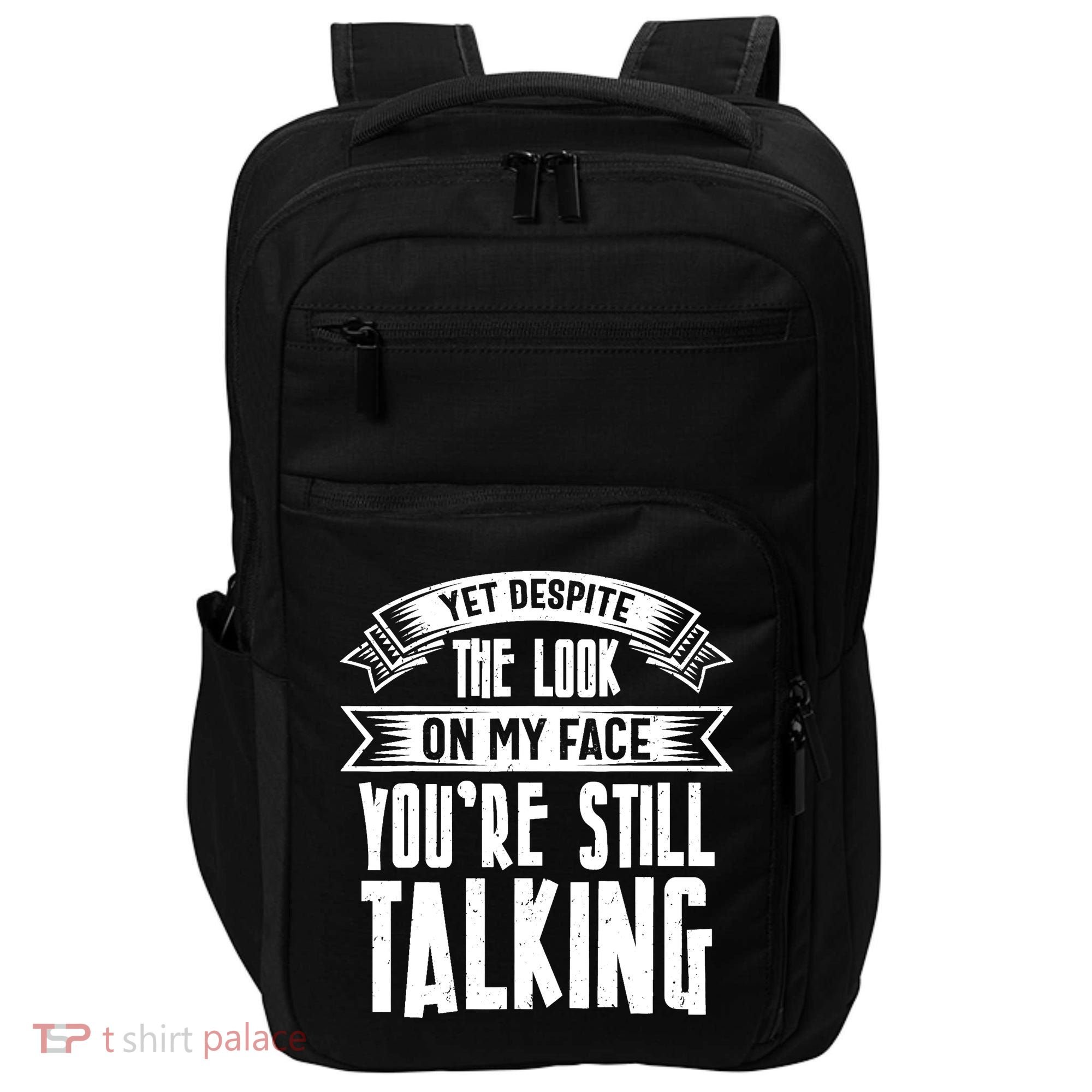 Funny Sarcasm Tee, Sarcastic Humor, Antisocial Humor Impact Tech Backpack