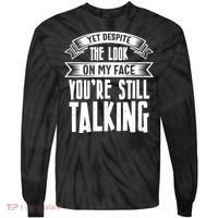 Funny Sarcasm Tee, Sarcastic Humor, Antisocial Humor Tie-Dye Long Sleeve Shirt thumb 0