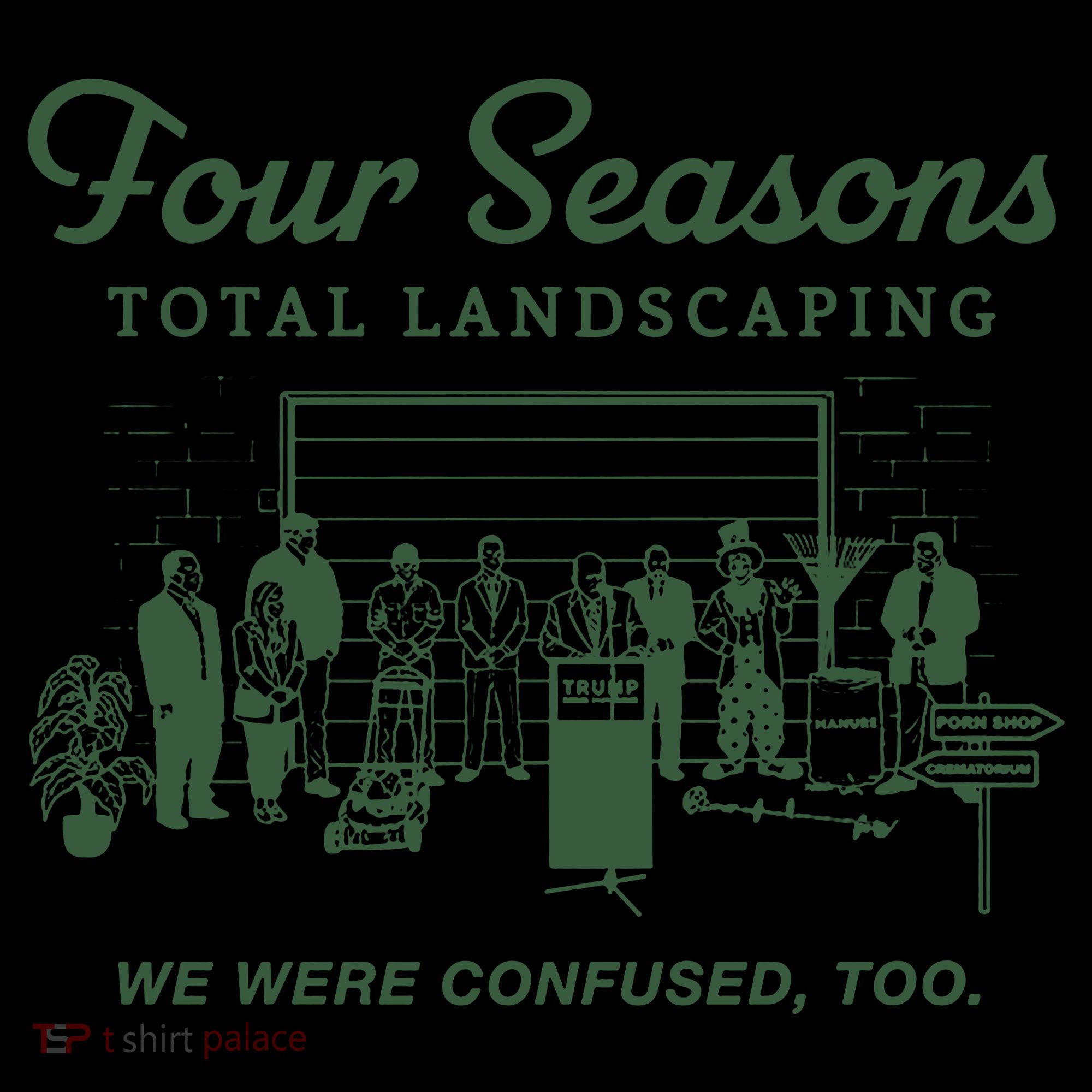 Four Seasons Total Landscaping We Were Confused Too Mousepad