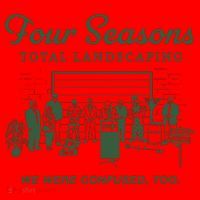 Four Seasons Total Landscaping We Were Confused Too Santa Hat thumb 1