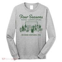 Four Seasons Total Landscaping We Were Confused Too Long Sleeve Shirt thumb 0