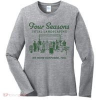 Four Seasons Total Landscaping We Were Confused Too Women's Long Sleeve Shirt thumb 0