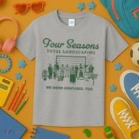 Four Seasons Total Landscaping We Were Confused Too Kids T-Shirt thumb 3