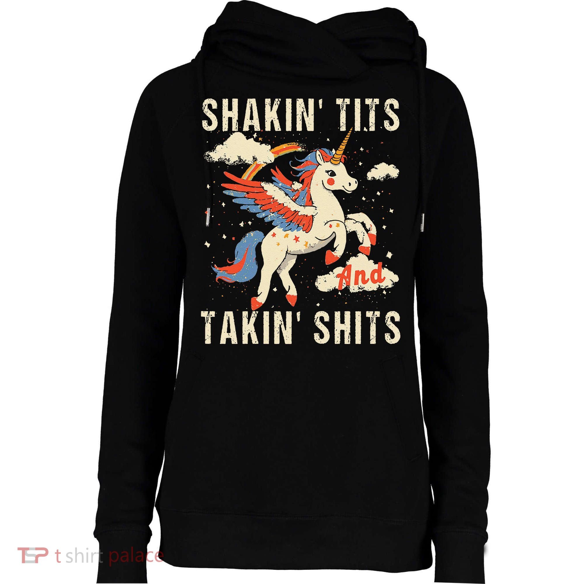 Funny Shakin Tits And Takin Shits Retro Unicorn Sarcasm Womens Funnel Neck Pullover Hood