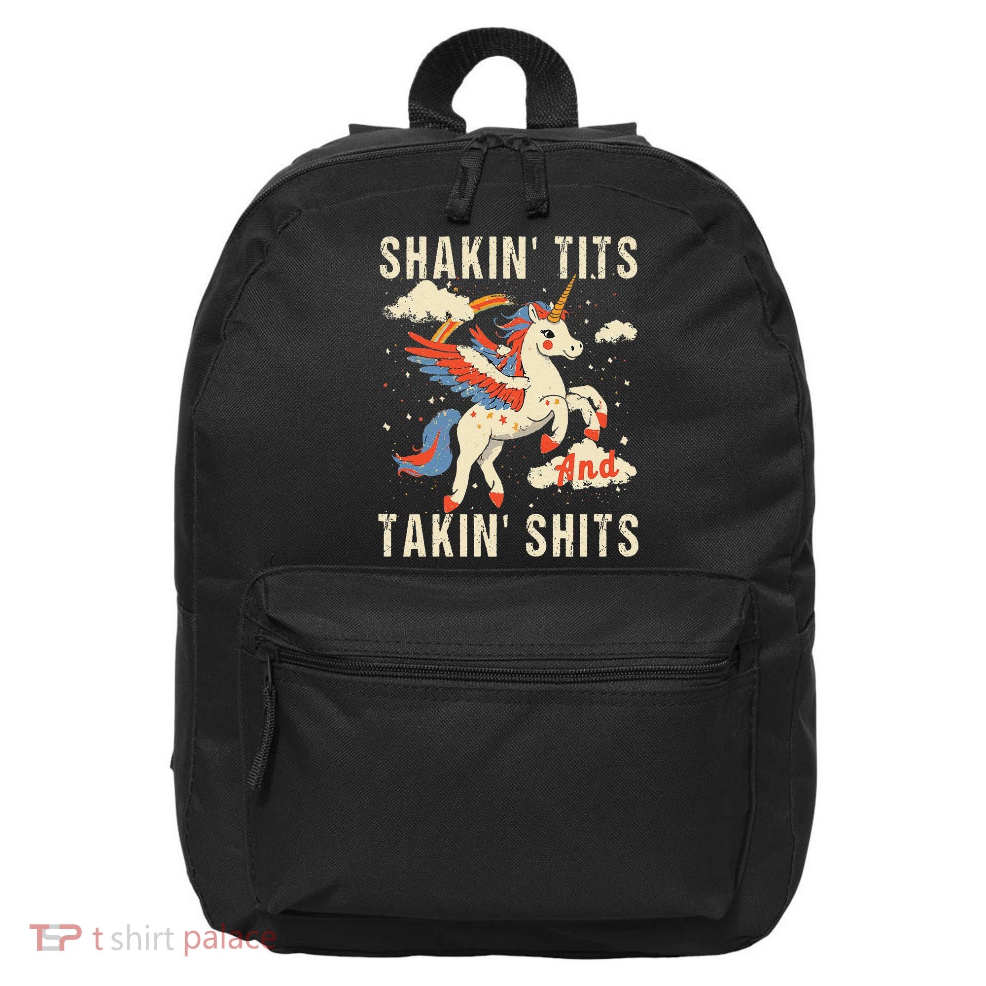Funny Shakin Tits And Takin Shits Retro Unicorn Sarcasm 16 in Basic Backpack