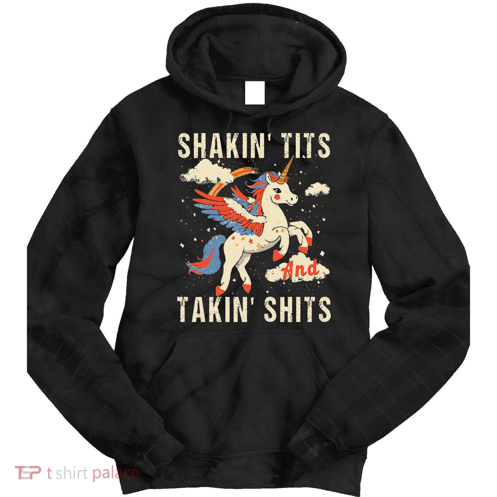Funny Shakin Tits And Takin Shits Retro Unicorn Sarcasm Tie Dye Hoodie