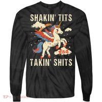 Funny Shakin Tits And Takin Shits Retro Unicorn Sarcasm Tie-Dye Long Sleeve Shirt thumb 0