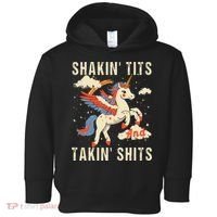 Funny Shakin Tits And Takin Shits Retro Unicorn Sarcasm Toddler Hoodie thumb 0