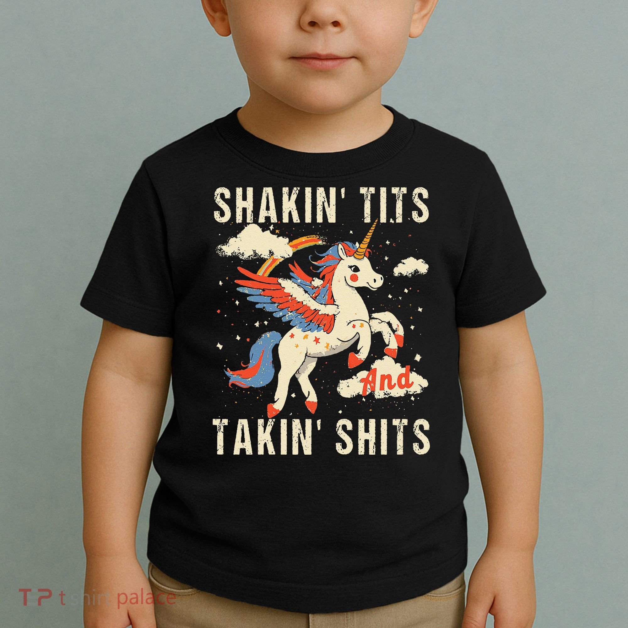 Funny Shakin Tits And Takin Shits Retro Unicorn Sarcasm Toddler T-Shirt