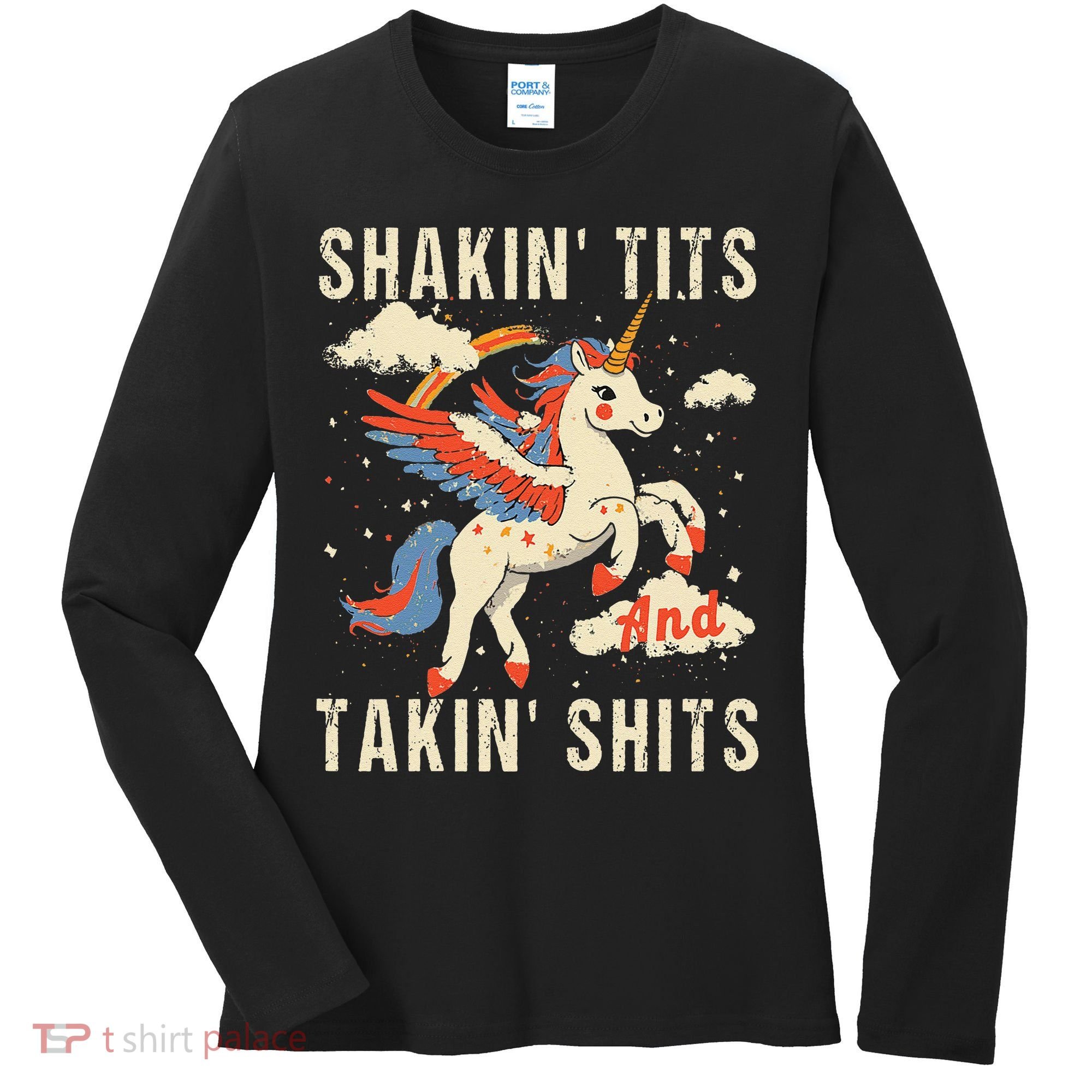 Funny Shakin Tits And Takin Shits Retro Unicorn Sarcasm Women's Long Sleeve Shirt