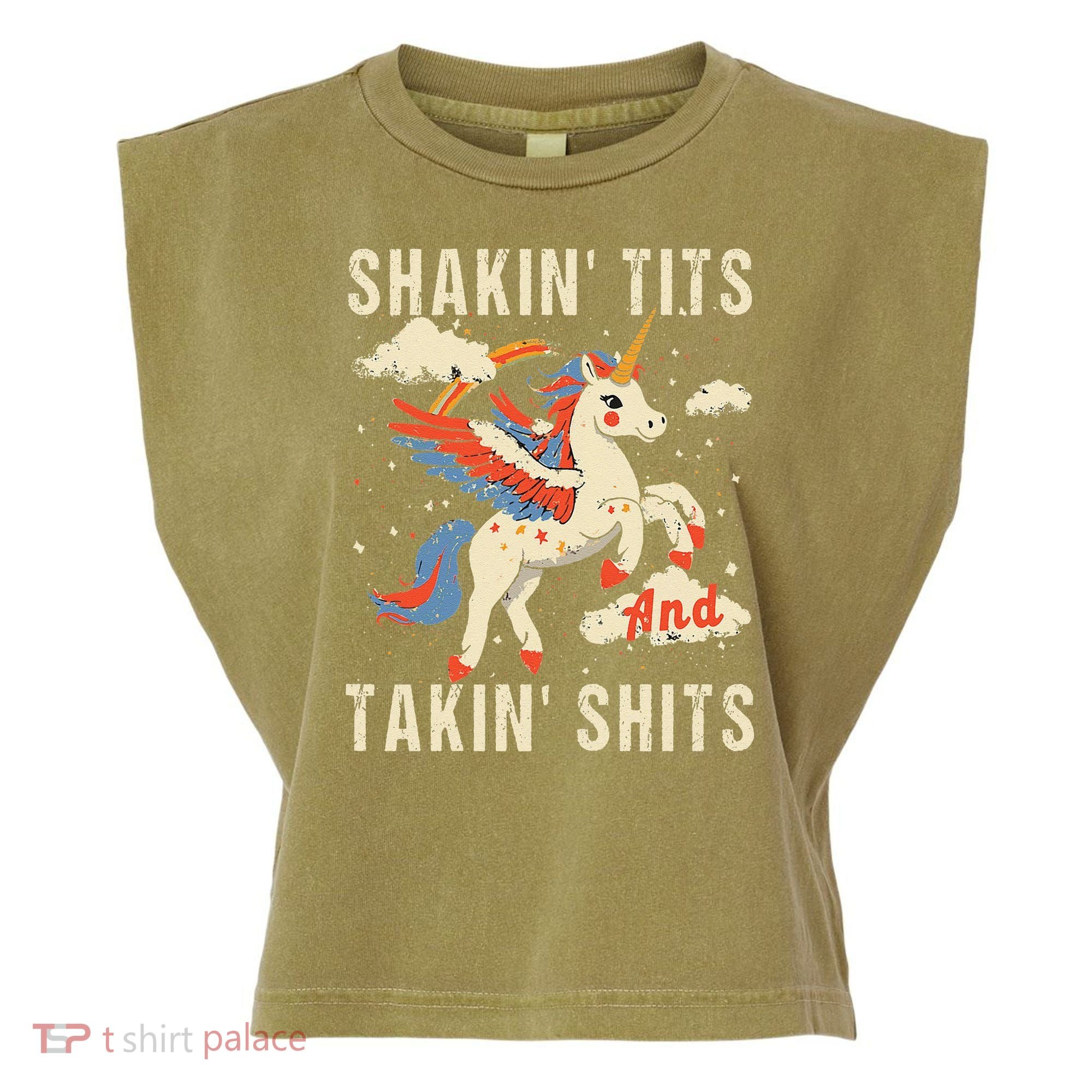 Funny Shakin Tits And Takin Shits Retro Unicorn Sarcasm Garment-Dyed Women's Muscle Tee