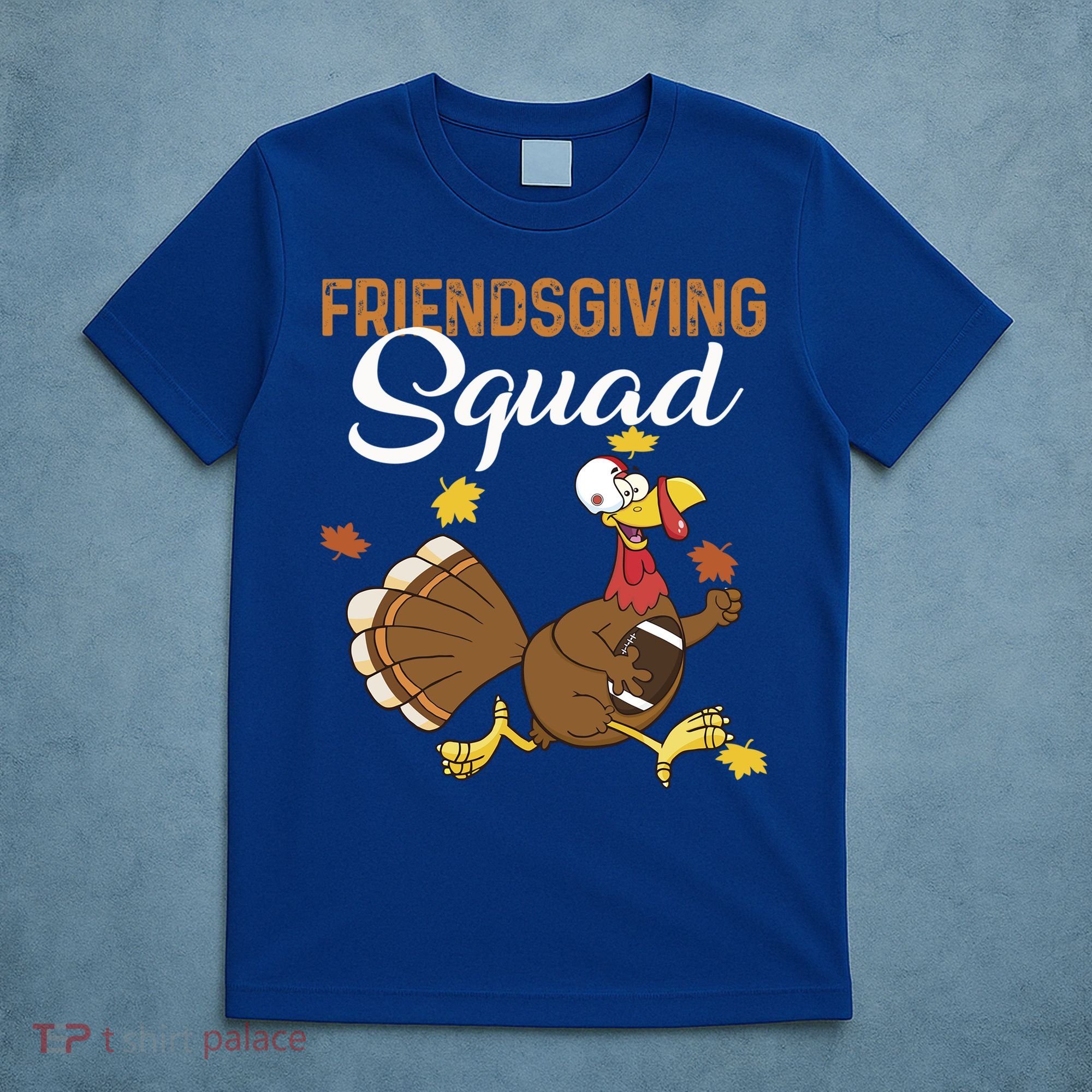 Friendsgiving Squad Thanksgiving Party Run Football Turkey Cute Gift T-Shirt