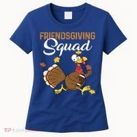 Friendsgiving Squad Thanksgiving Party Run Football Turkey Cute Gift Women's T-Shirt thumb 0