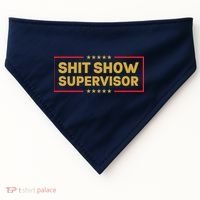 Funny Supervisor TShirts Shit Show Supervisor Funny Mom Boss Manager Teacher Gift Shirt USA-Made Doggie Bandana thumb 0