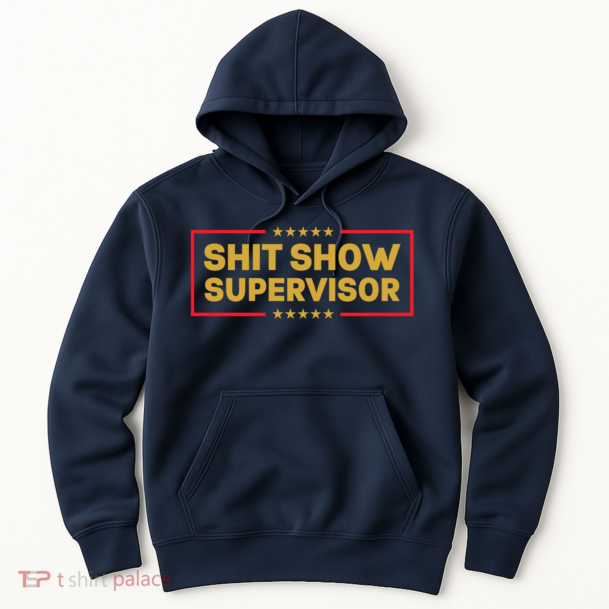 Funny Supervisor TShirts Shit Show Supervisor Funny Mom Boss Manager Teacher Gift Shirt Hoodie