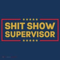 Funny Supervisor TShirts Shit Show Supervisor Funny Mom Boss Manager Teacher Gift Shirt Mousepad thumb 1