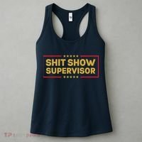 Funny Supervisor TShirts Shit Show Supervisor Funny Mom Boss Manager Teacher Gift Shirt Women's Tank Top thumb 3