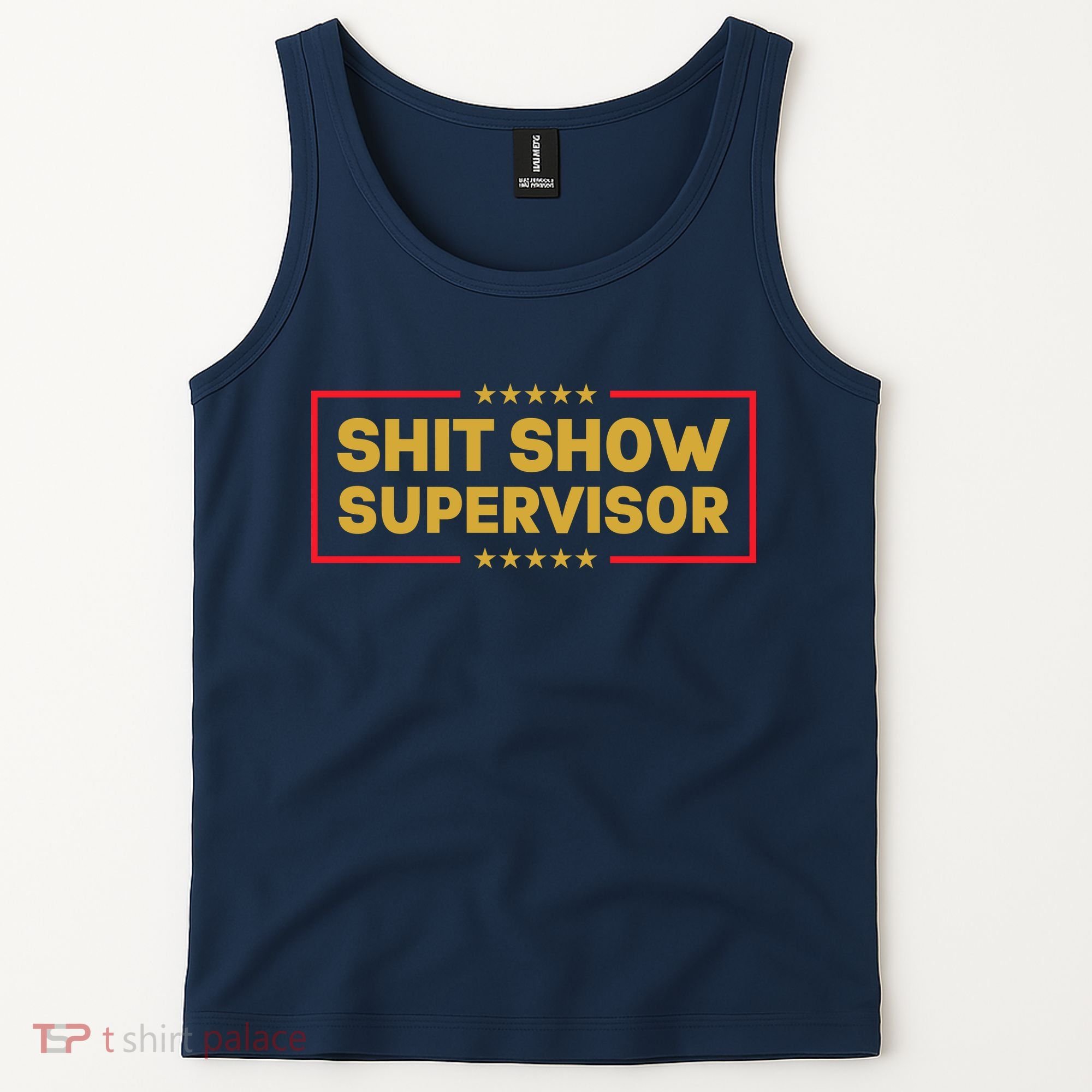 Funny Supervisor TShirts Shit Show Supervisor Funny Mom Boss Manager Teacher Gift Shirt Tank Top