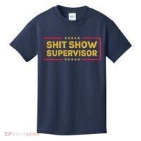 Funny Supervisor TShirts Shit Show Supervisor Funny Mom Boss Manager Teacher Gift Shirt Kids T-Shirt thumb 0