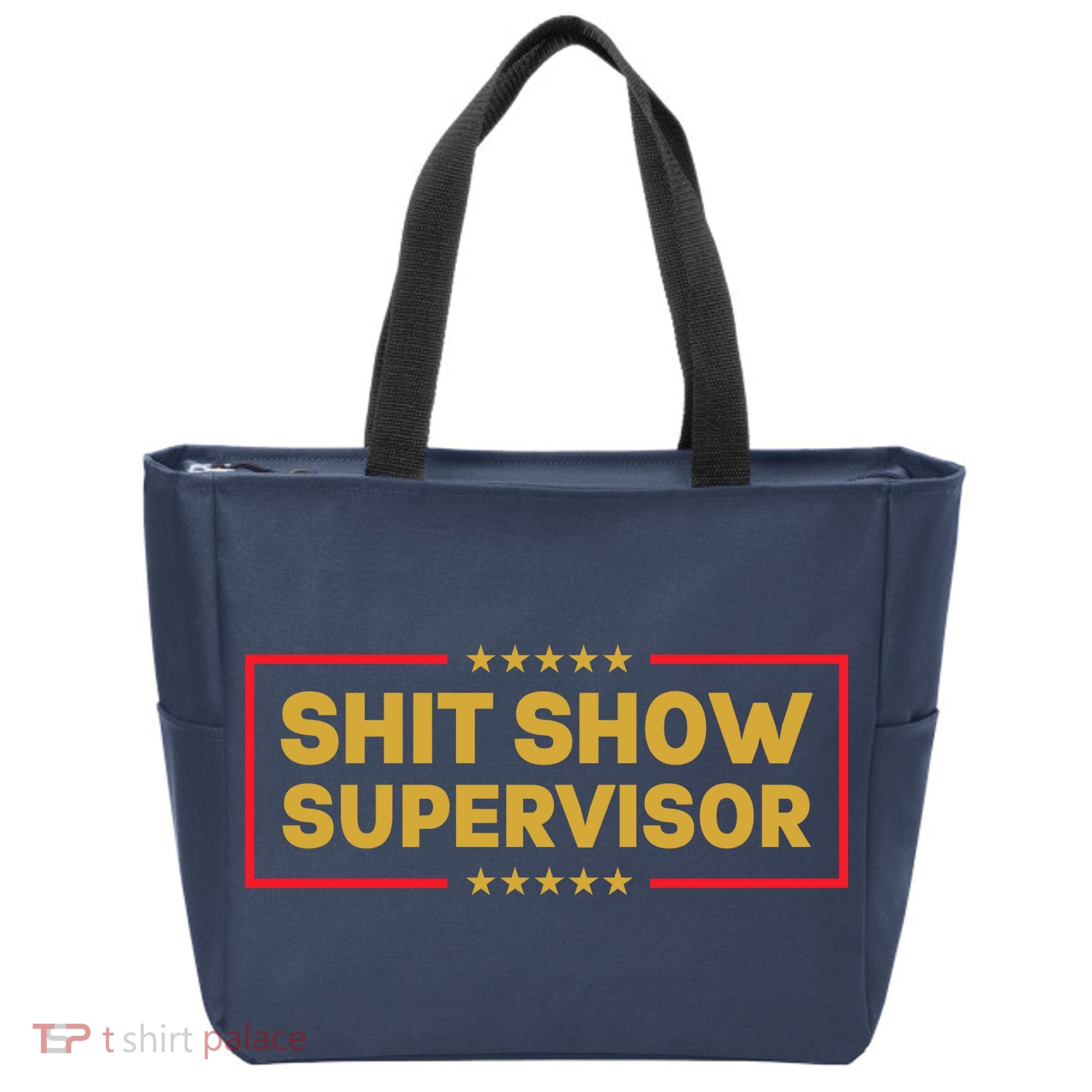 Funny Supervisor TShirts Shit Show Supervisor Funny Mom Boss Manager Teacher Gift Shirt Tote Bag