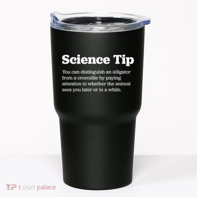 Funny Science Tip How To Distinguish A Alligator From A Crocodile Tumbler