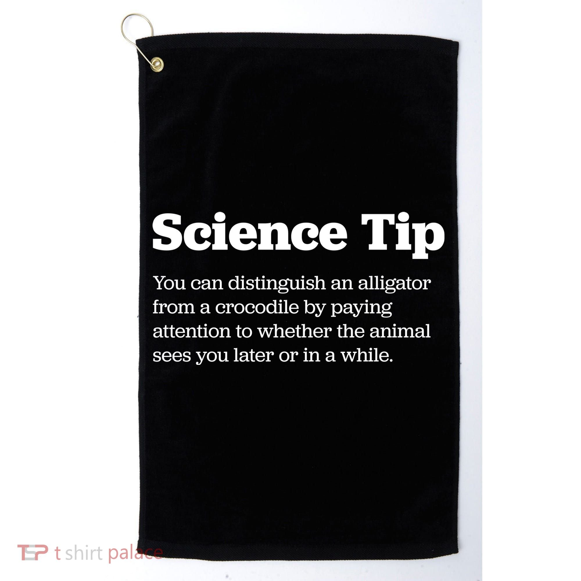 Funny Science Tip How To Distinguish A Alligator From A Crocodile Golf Towel