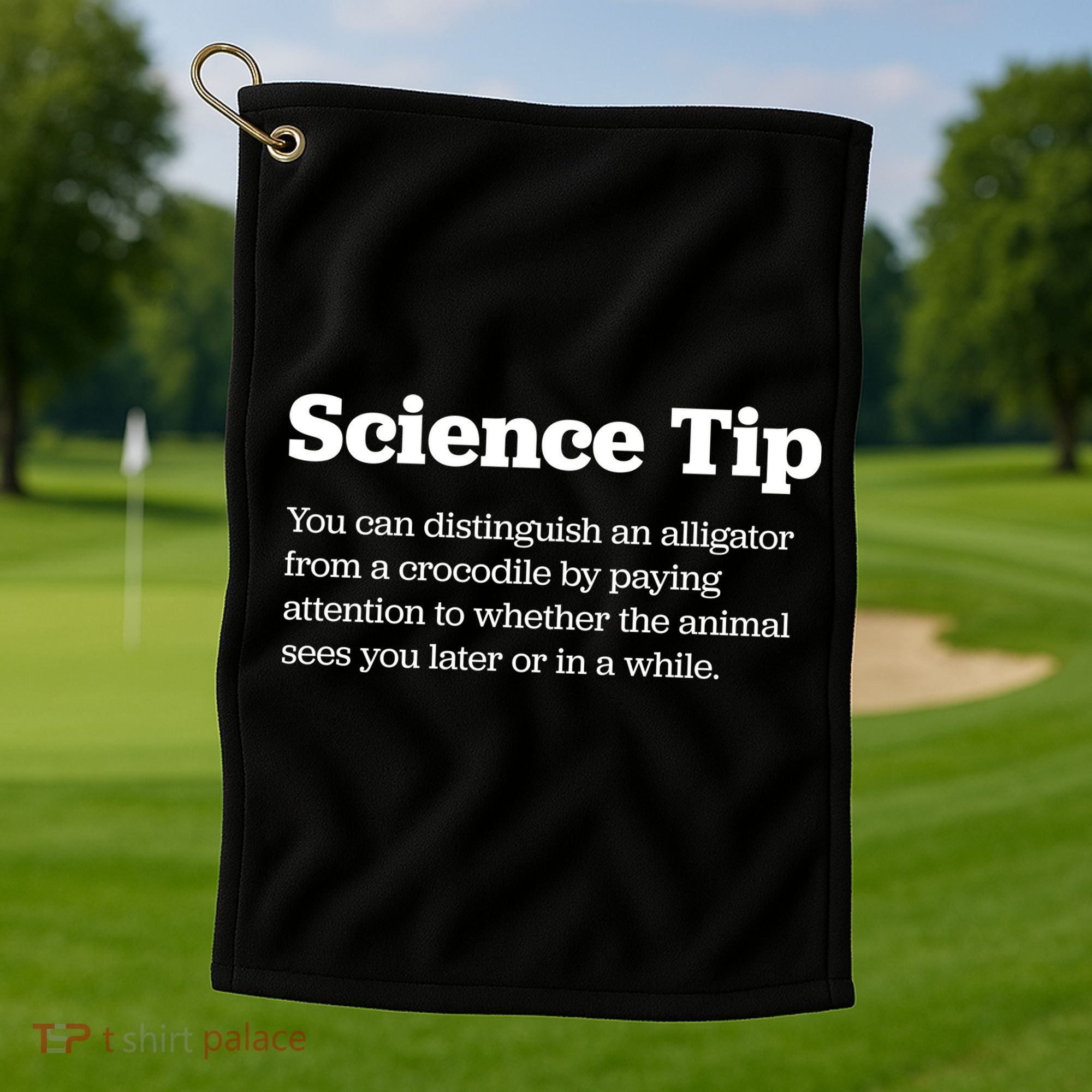 Funny Science Tip How To Distinguish A Alligator From A Crocodile Golf Towel