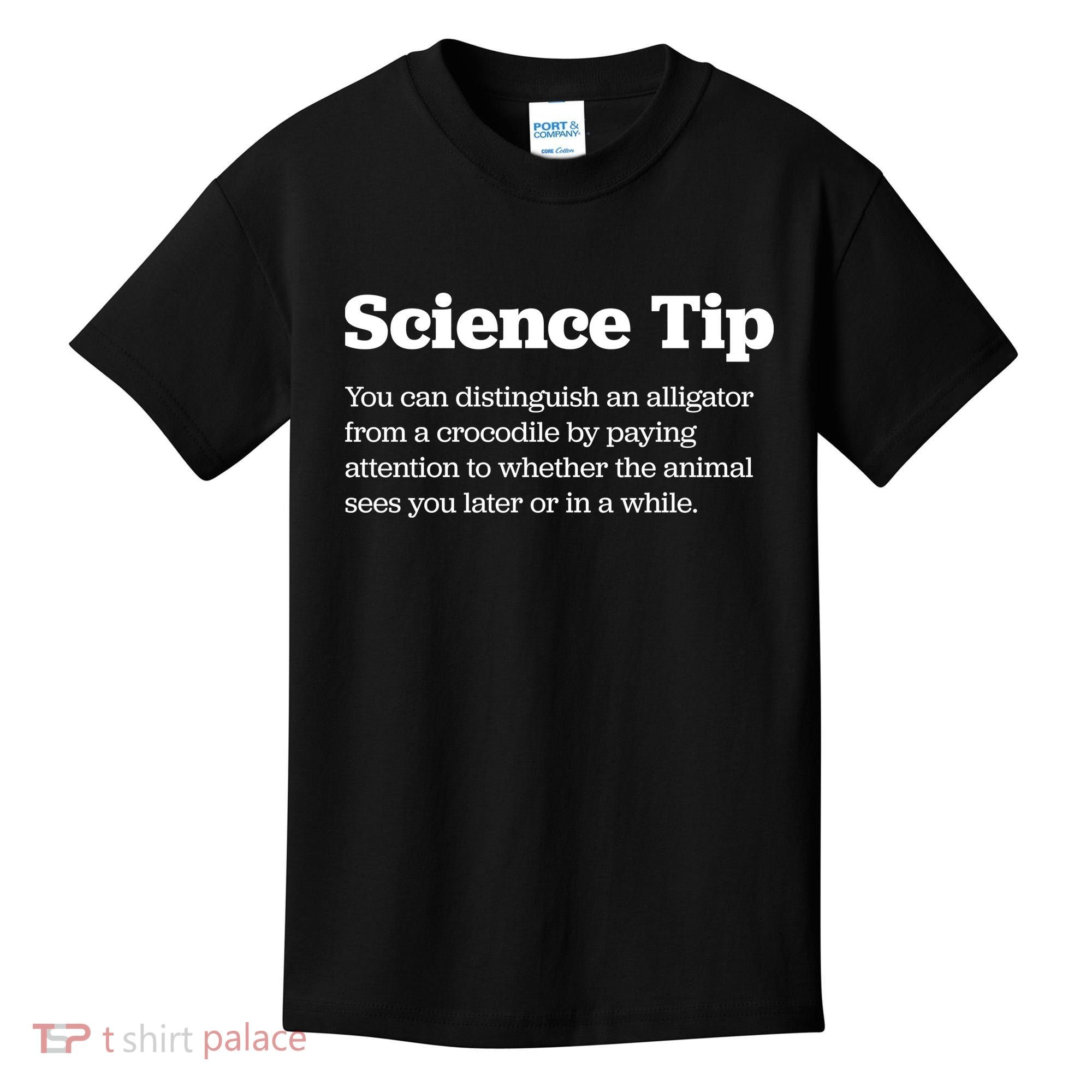Funny Science Tip How To Distinguish A Alligator From A Crocodile Kids T-Shirt
