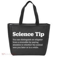 Funny Science Tip How To Distinguish A Alligator From A Crocodile Tote Bag thumb 0